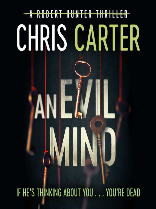 Title details for An Evil Mind by Chris Carter - Available